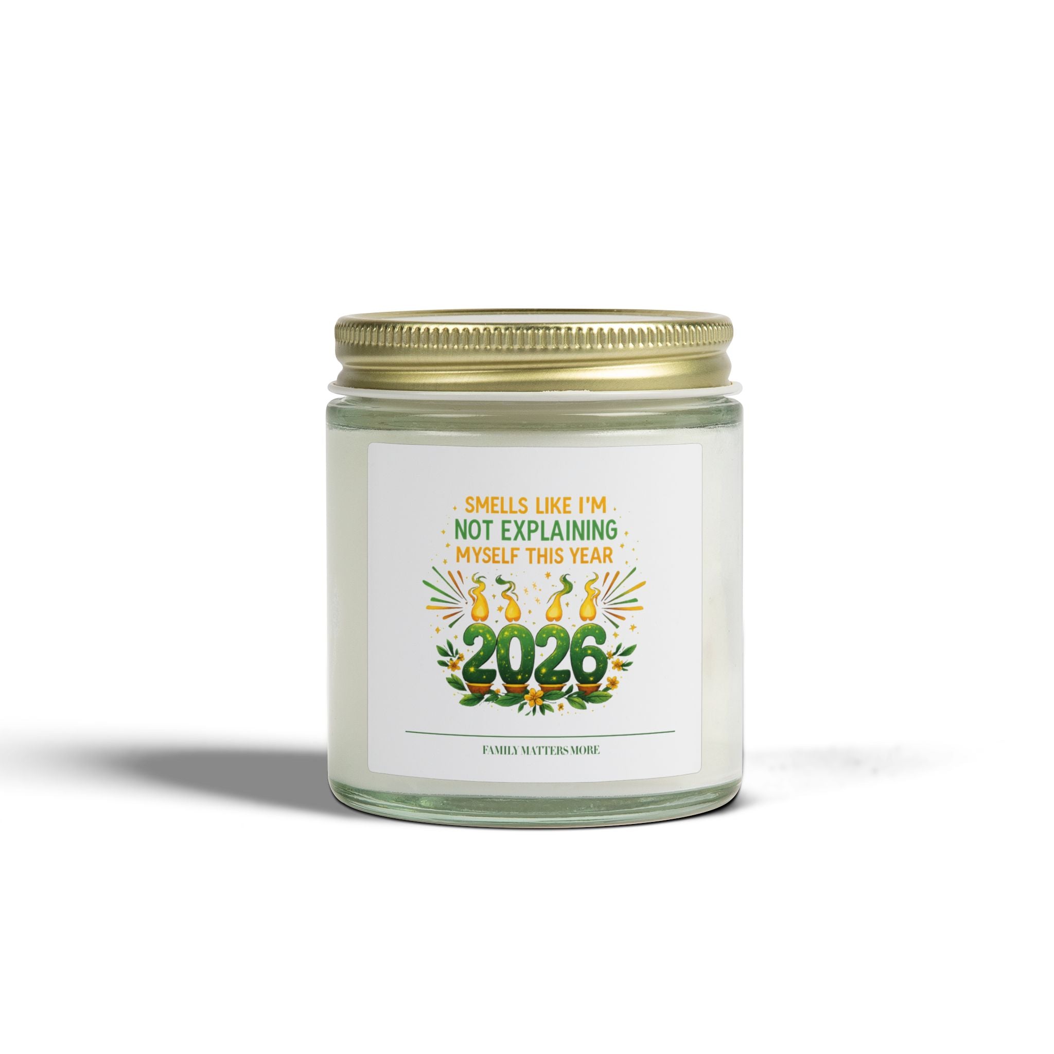 Smells Like Im Not Explaining Myself This Year Candle, Funny 2026 New Year Soy Candle 4oz 9oz, Scented Jar, NYE Gift