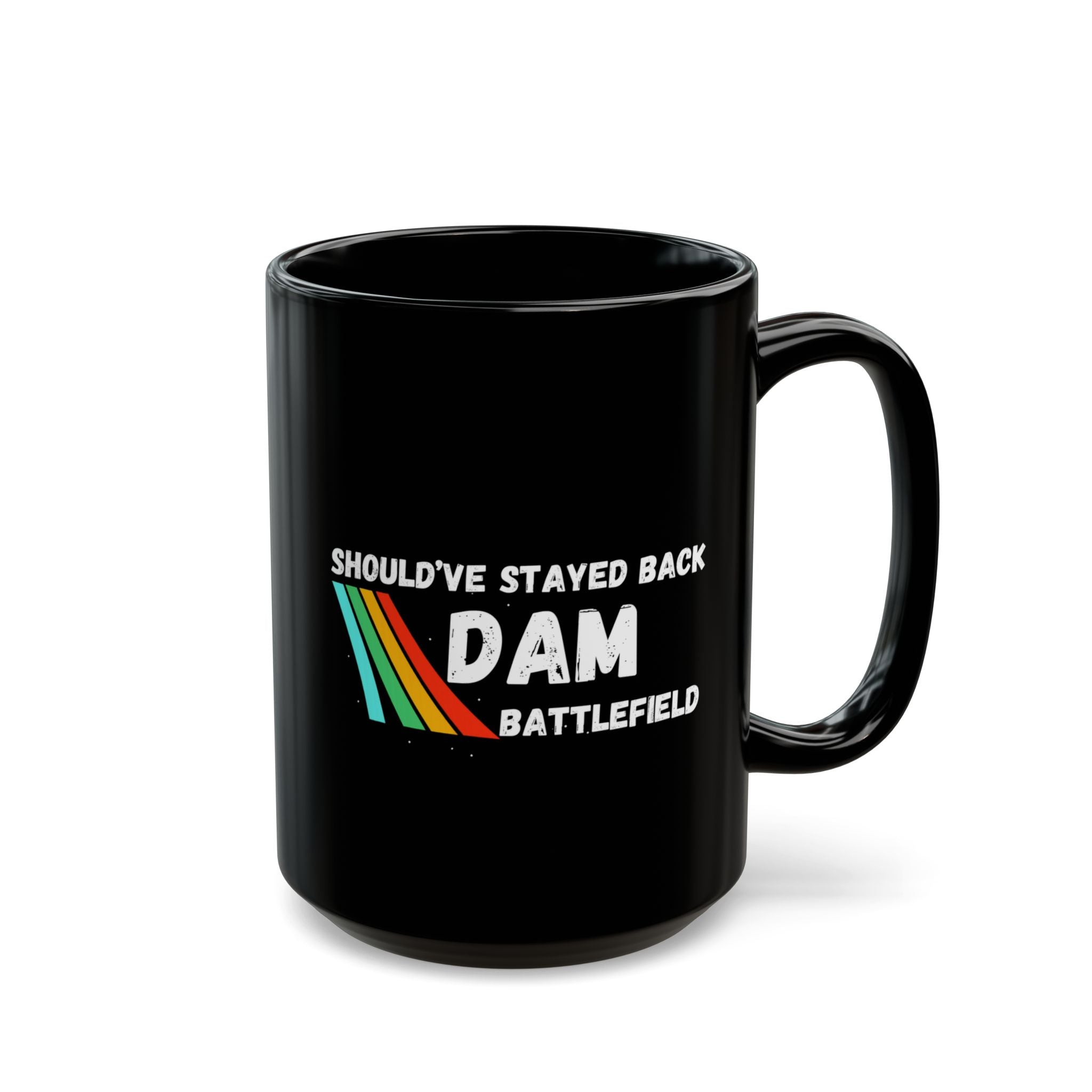 Shouldve Stayed Back Dam Battlefield Mug, Funny Gamer Coffee Mug 11oz 15oz, Arc Raider's Inspired Mug, Retro Rainbow Gaming Gift for Brother