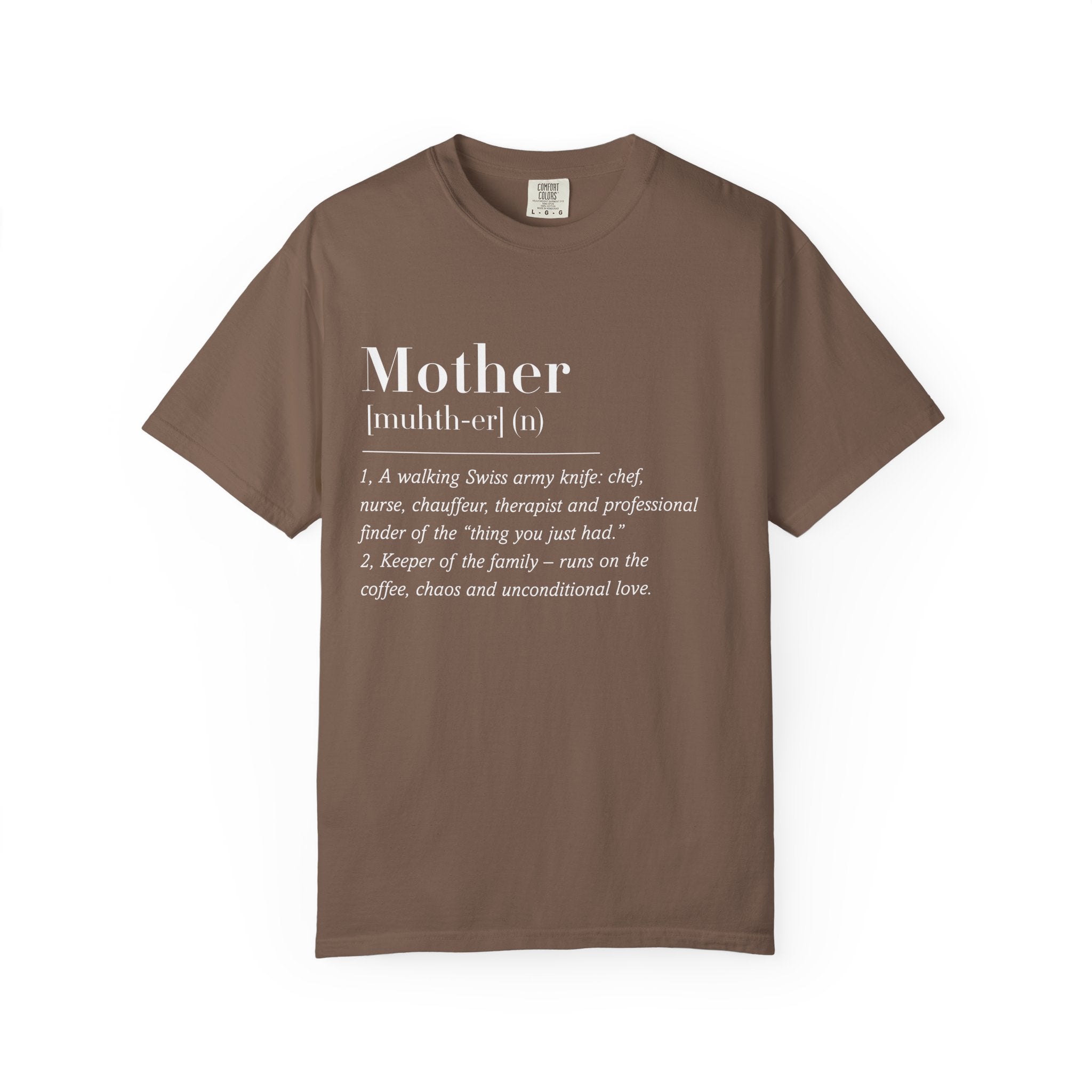 Mother Definition tshirt for Mama for Mother's Day Gift, Mama Definition Tee, Gifts for Mama to Be, Mother Quote T-shirt , Funny Mama Shirt