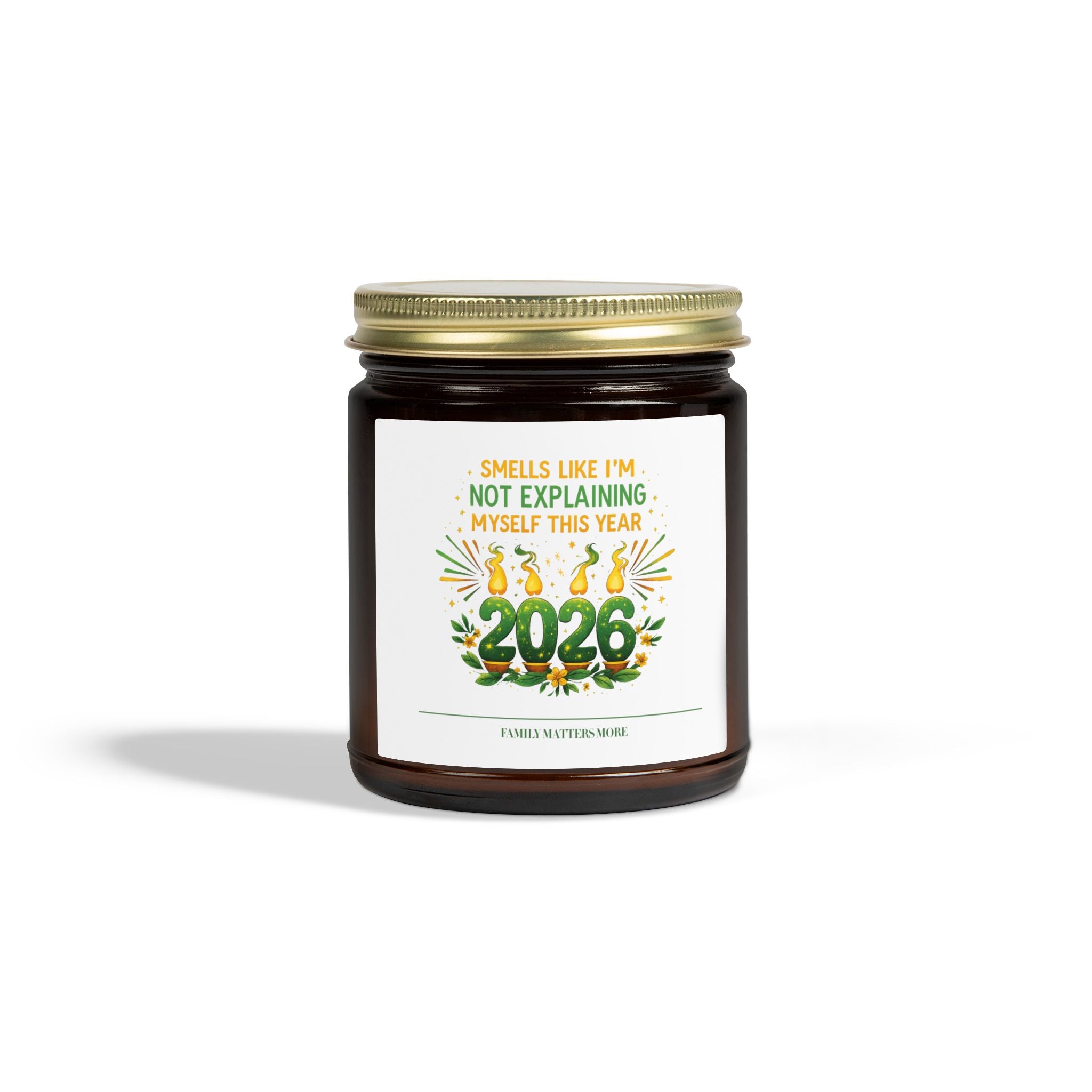 Smells Like Im Not Explaining Myself This Year Candle, Funny 2026 New Year Soy Candle 4oz 9oz, Scented Jar, NYE Gift