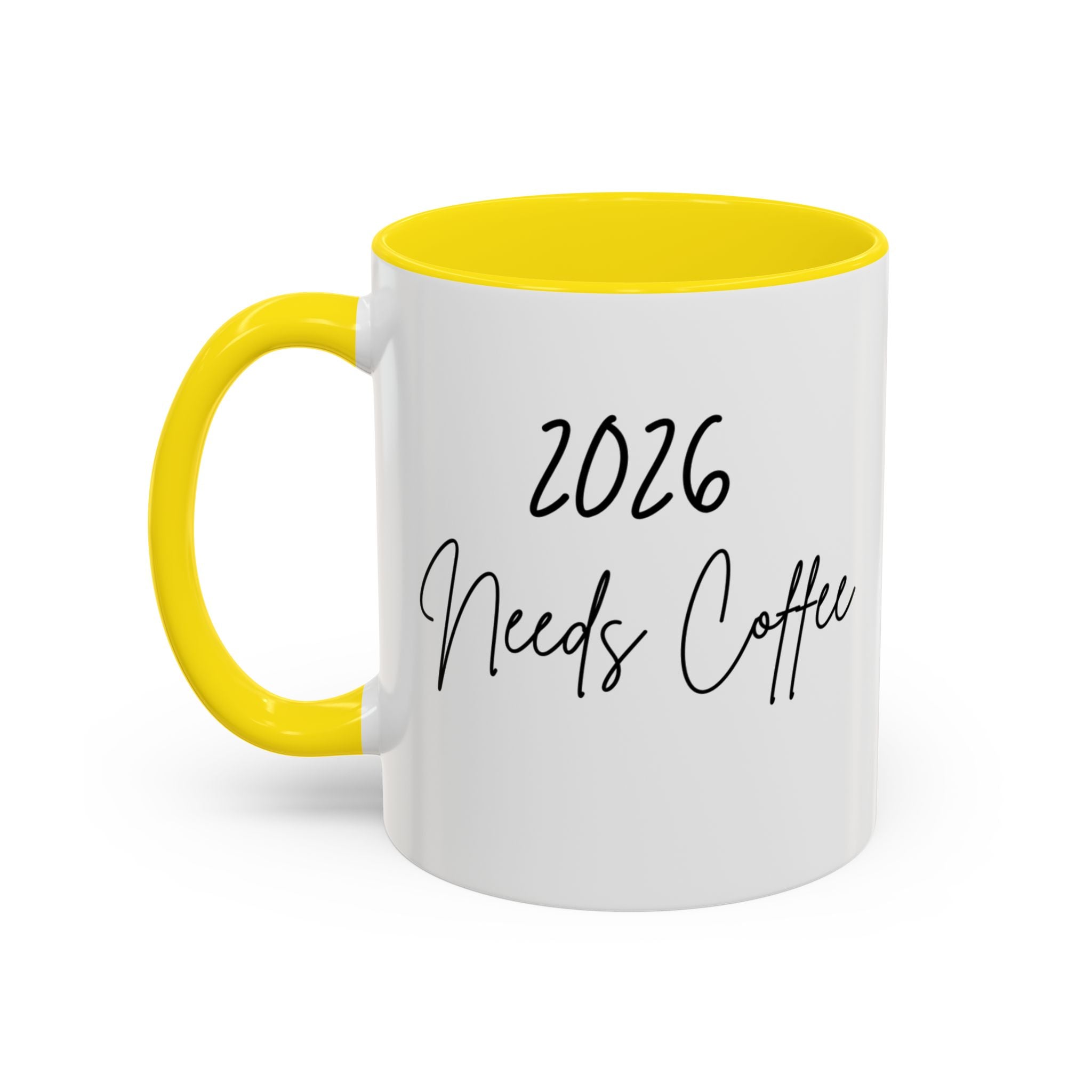 206 Needs Coffee New Year Mug, Ceramic Coffee Cup 11oz 15oz, Dishwasher Microwave Safe