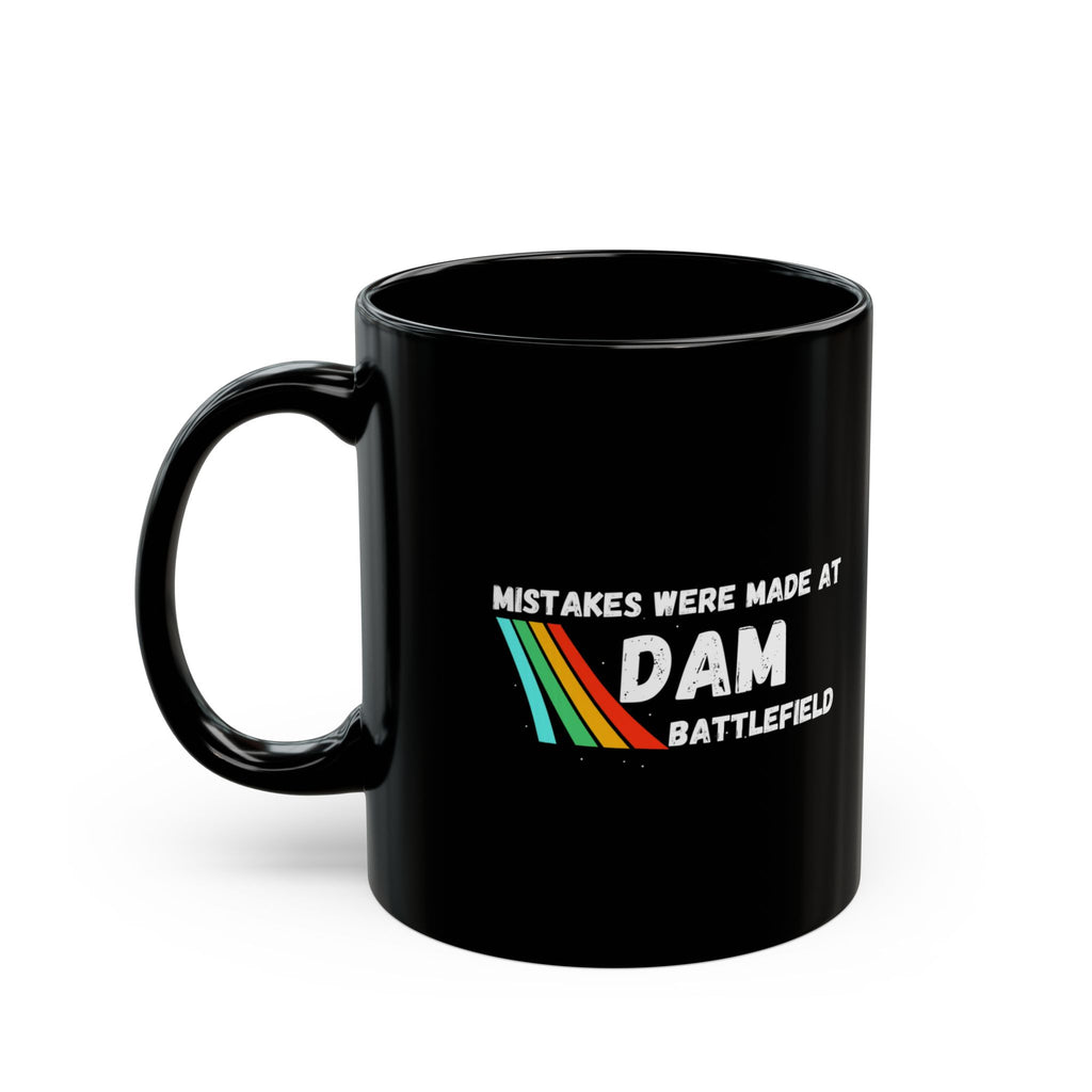 Arc Raider Inspired Mug, Mistakes Were Made At Dam Battlefield, Funny Gamer Coffee Mug 11oz 15oz, Gift for Brother