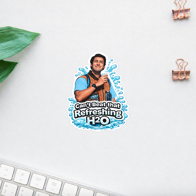 Refreshing H2O Funny Sticker | Water Lover Vinyl Decal | Hydration Humor Sticker | Outdoor Adventure Water Quote
