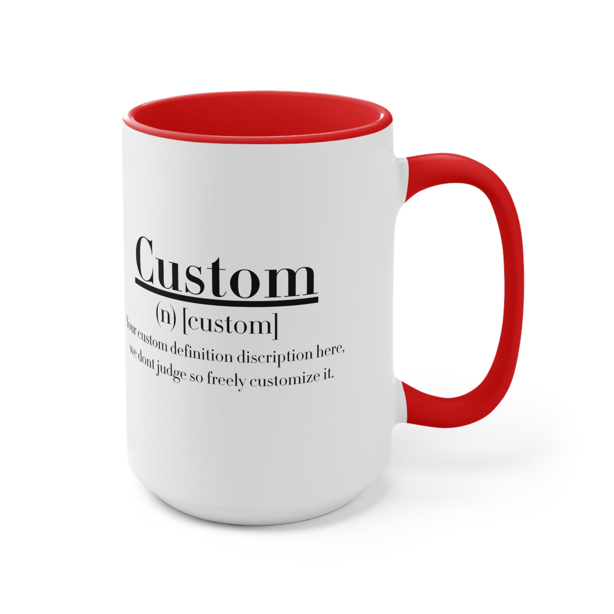 Custom Definition Mug | Personalized Definition Mug, Funny Definition Quote Mug - 11 oz & 15 oz Mug