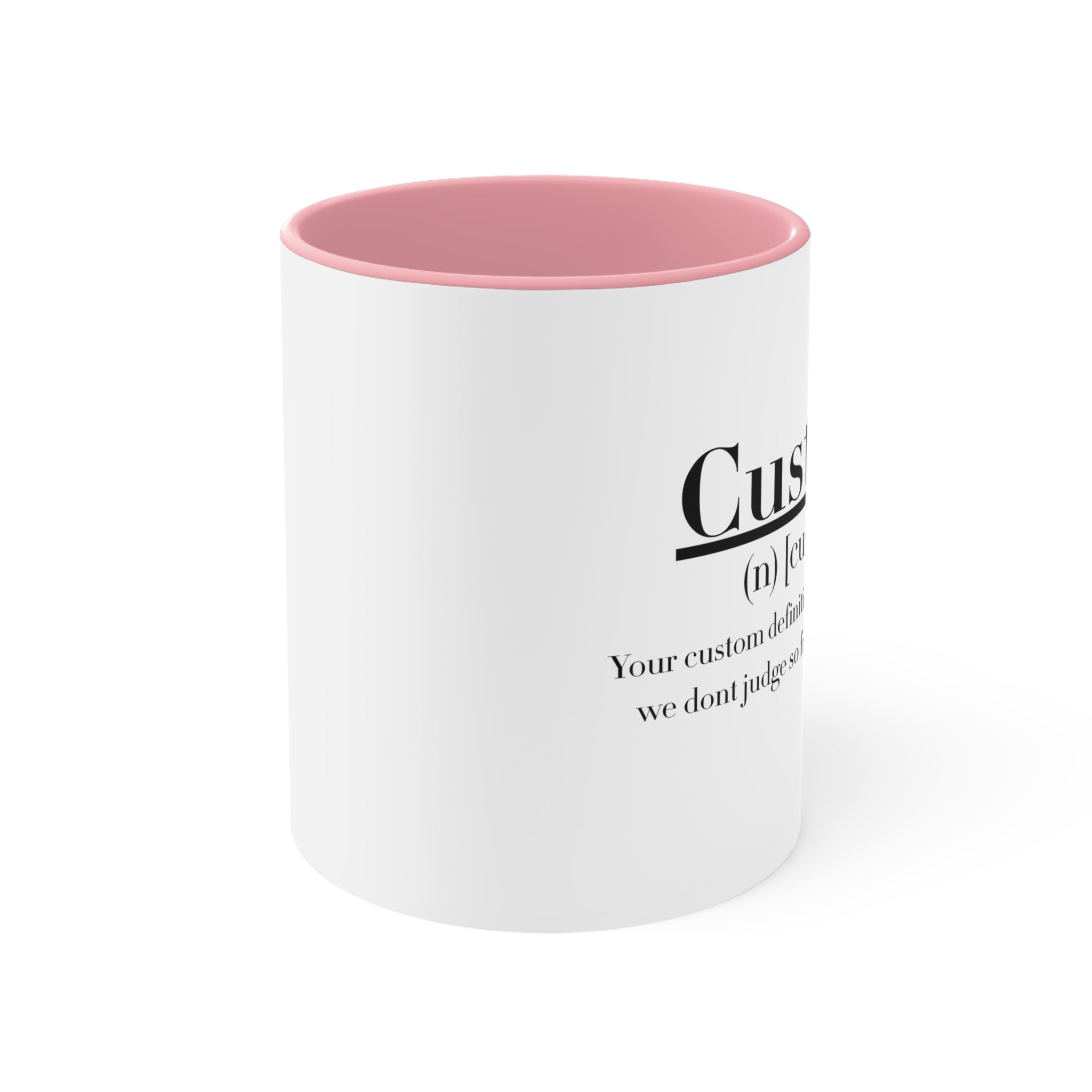 Custom Definition Mug | Personalized Definition Mug, Funny Definition Quote Mug - 11 oz & 15 oz Mug