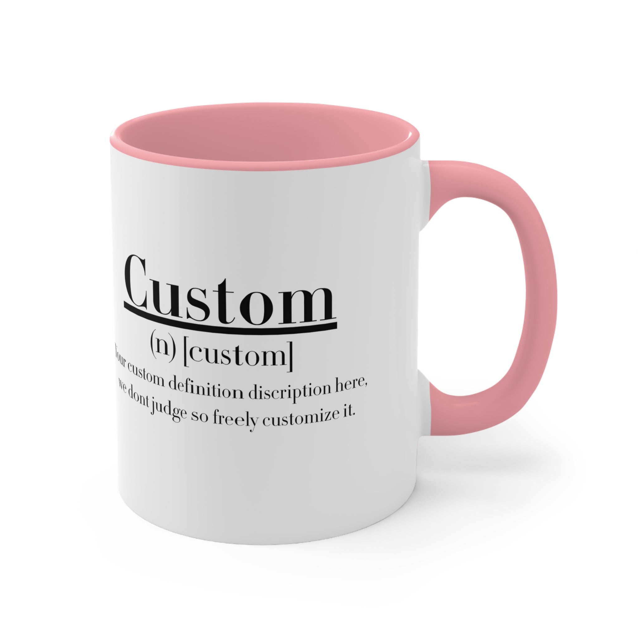 Custom Definition Mug | Personalized Definition Mug, Funny Definition Quote Mug - 11 oz & 15 oz Mug