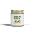 Cheers to a Bright 2026 Candle, Scented Soy Candle 4oz 9oz, Happy New Year Jar Candle, New Years Eve Gift