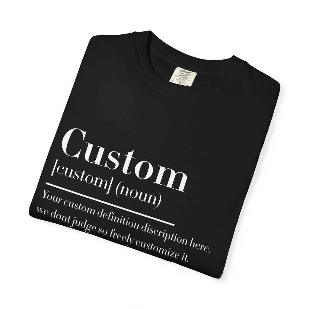 Custom Definition Shirt | Personalized Definition Shirt, Funny Definition Quote Tee