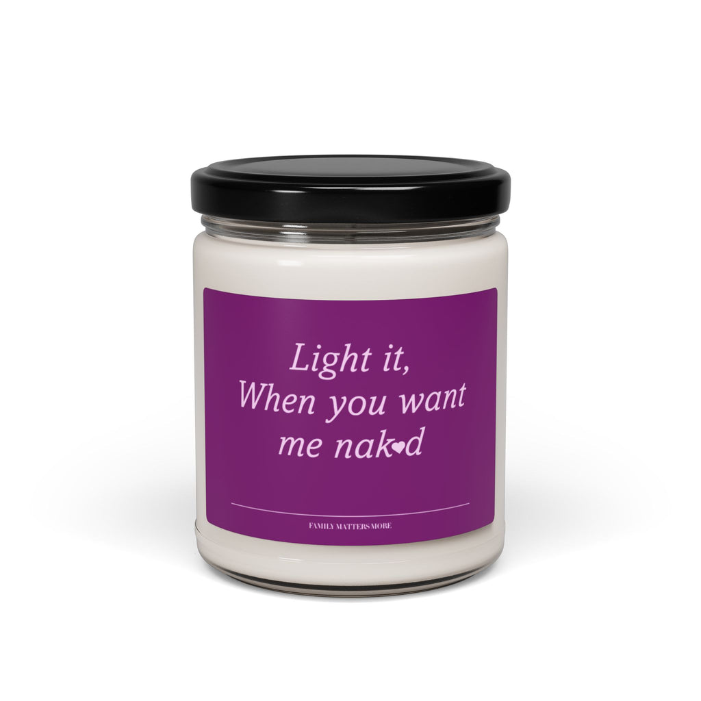 Romantic Vintage 9oz Soy Candle — "Light It When You Want Me Naked"