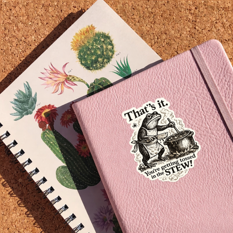 Funny Frog Sticker That’s It You’re Getting Tossed in the Stew | Vintage Witchy Frog Vinyl Decal | Laptop Water Bottle Sticker