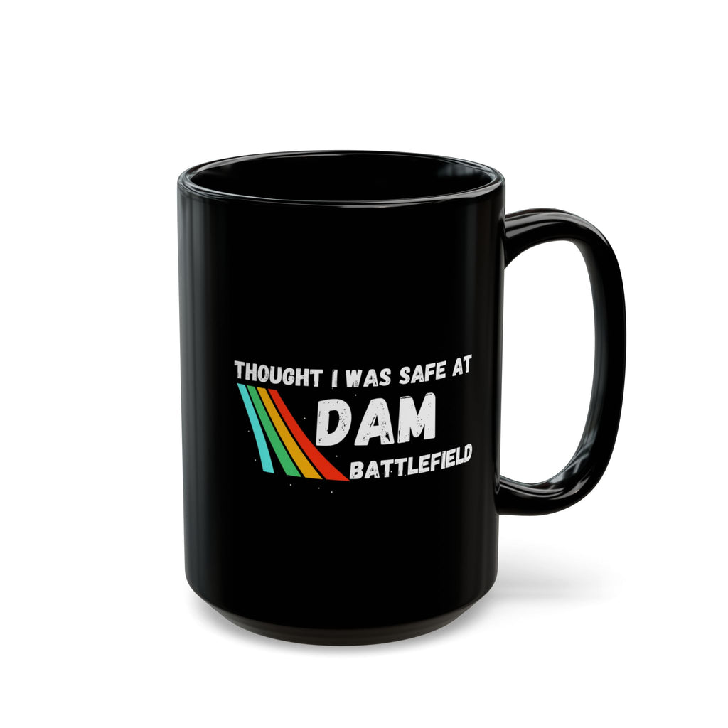 Arc Raider Inspired Mug, Thought I Was Safe At Dam Battlefield, Funny Gamer Coffee Mug 11oz 15oz, Gift for Brother