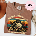 Before Anything Else I’m A F*cking Delight Shirt, Inappropriate Unwearable Stupid Tee, Aba Rbt Offensive Shirt, Comfort Colors 1717