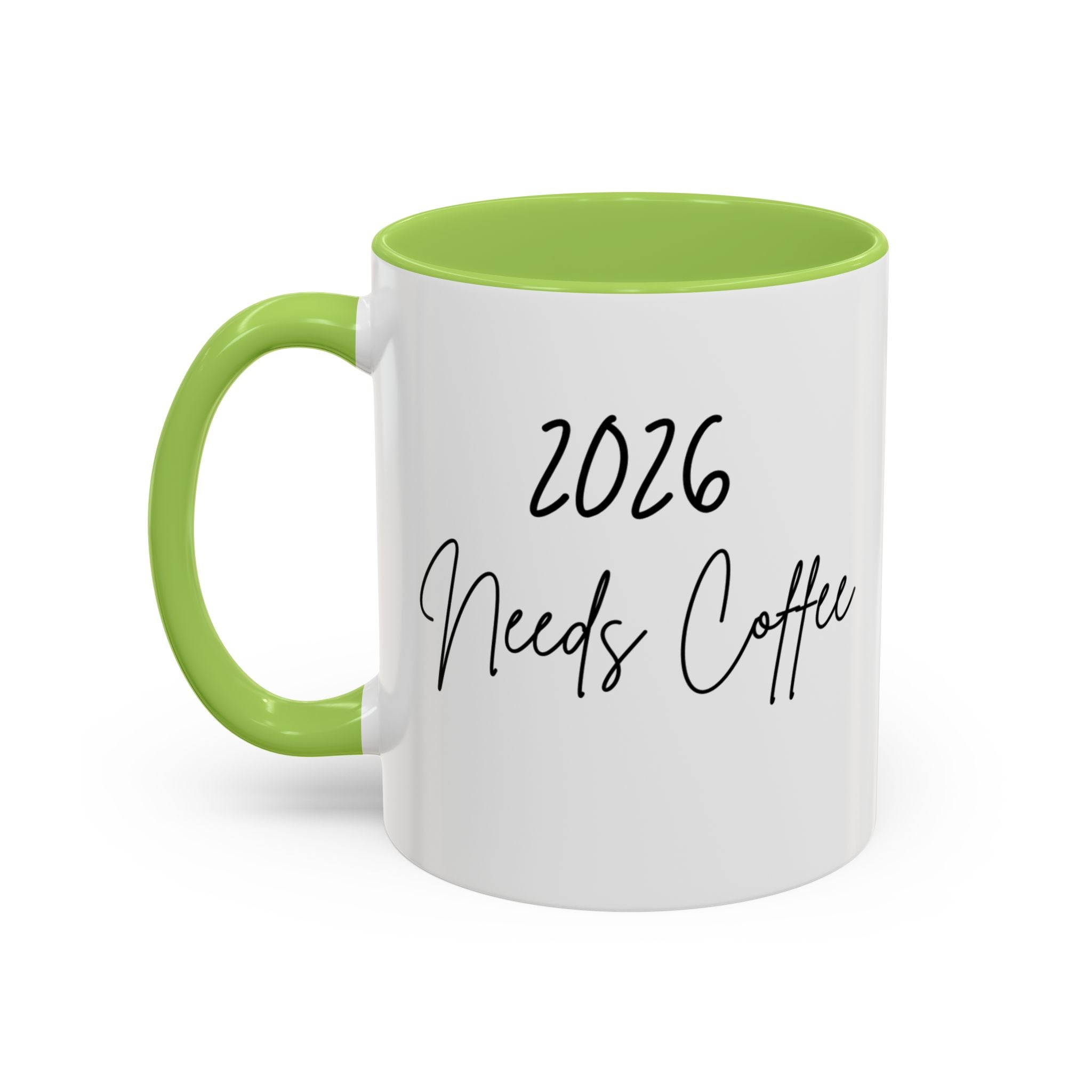 206 Needs Coffee New Year Mug, Ceramic Coffee Cup 11oz 15oz, Dishwasher Microwave Safe
