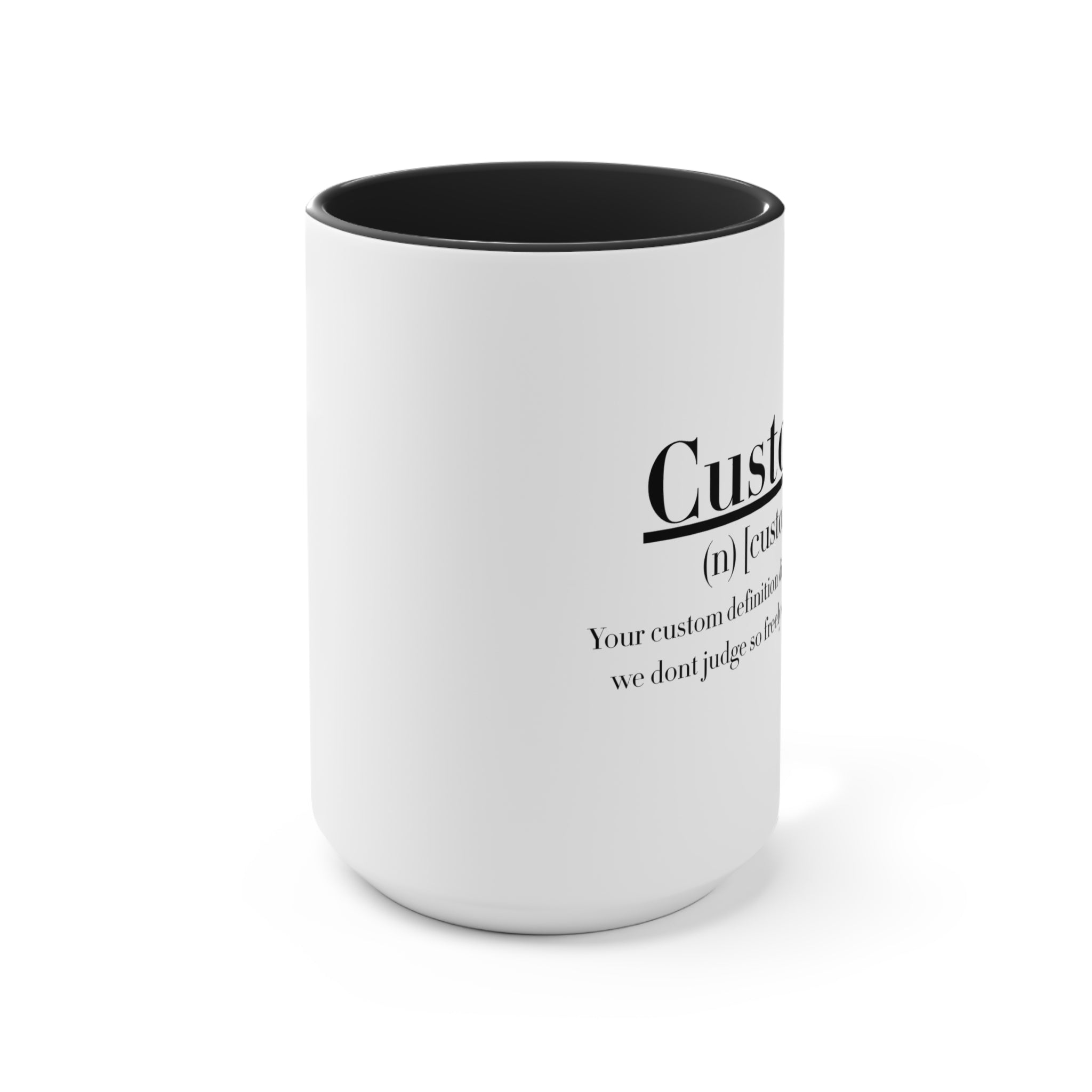 Custom Definition Mug | Personalized Definition Mug, Funny Definition Quote Mug - 11 oz & 15 oz Mug