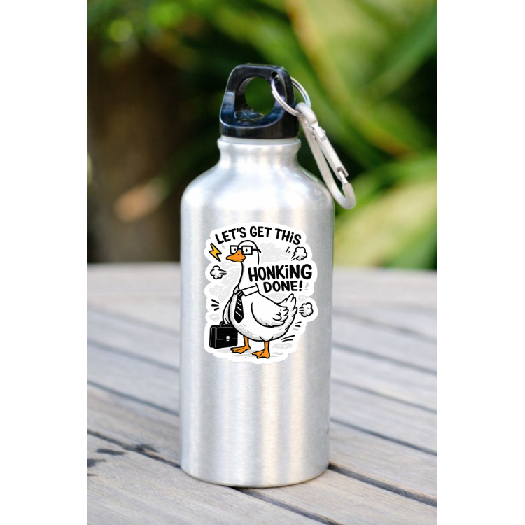 Let’s Get This Honking Done Sticker | Funny Goose Motivation Vinyl Decal | Office Humor Sticker | Laptop Water Bottle Sticker