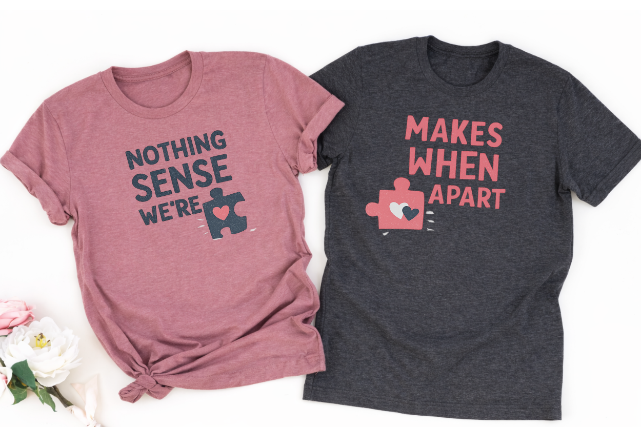 Nothing Makes Sense When We’re Apart Matching Couple Shirts, Puzzle Piece Valentine Shirts, Long Distance Couple Gift, His and Hers Tees