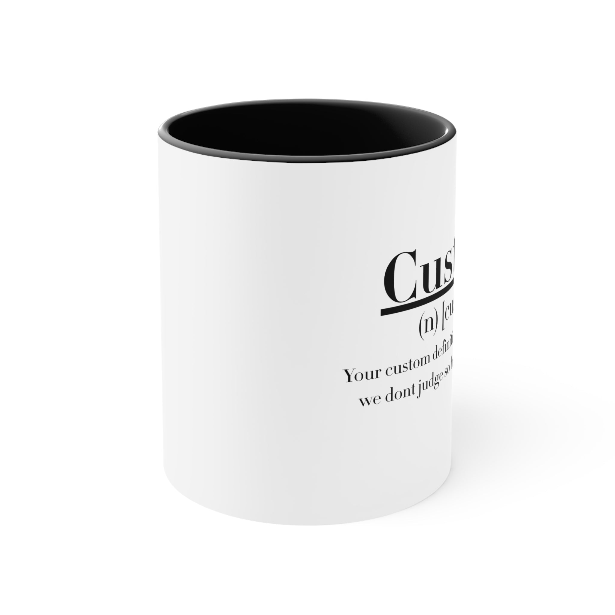 Custom Definition Mug | Personalized Definition Mug, Funny Definition Quote Mug - 11 oz & 15 oz Mug