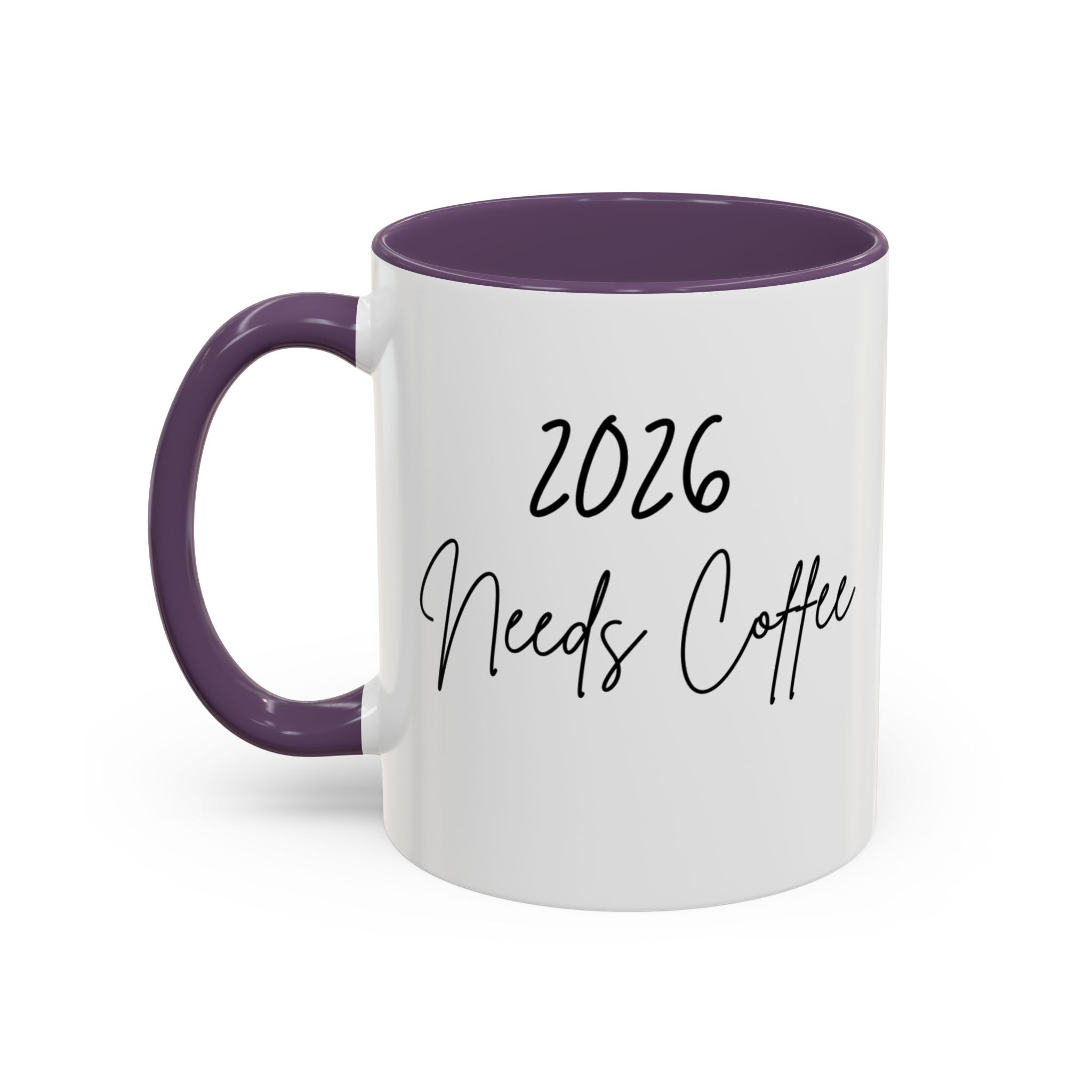 206 Needs Coffee New Year Mug, Ceramic Coffee Cup 11oz 15oz, Dishwasher Microwave Safe
