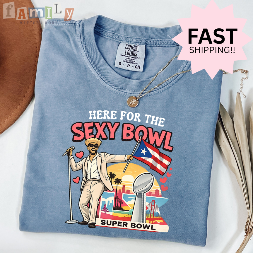 Here for the Sexy Bowl Shirt, Funny Super Bowl Tee, Game Day Humor Shirt, Inappropriate Aba Shirt, Offensive Stupid Unwearable Tee